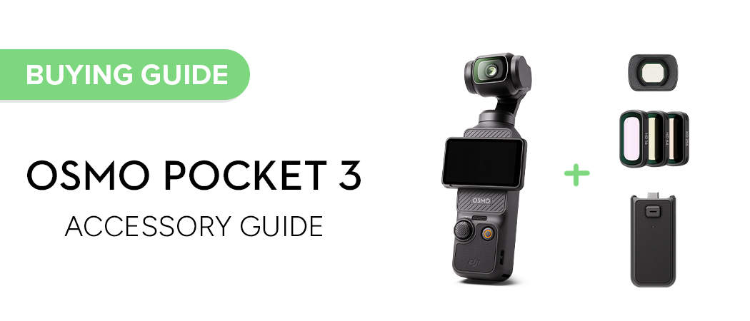 Must Have Accessories for the Osmo Pocket 3